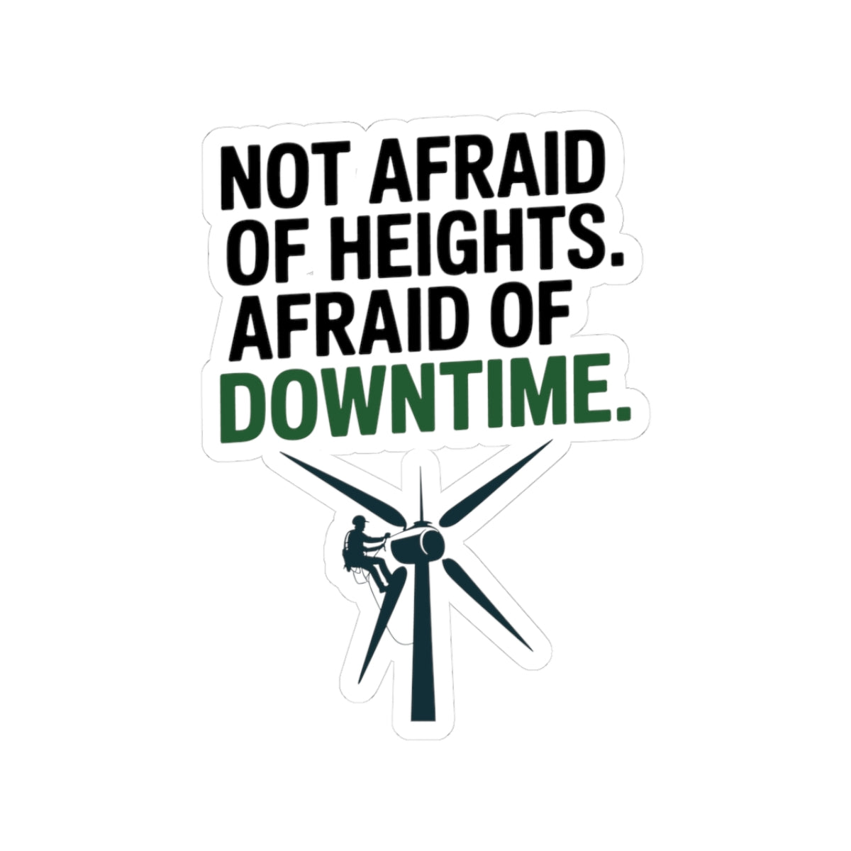 Wind Turbine Downtime Sticker - Industrial Technician Vinyl Decal for Climbers & Repair Crews