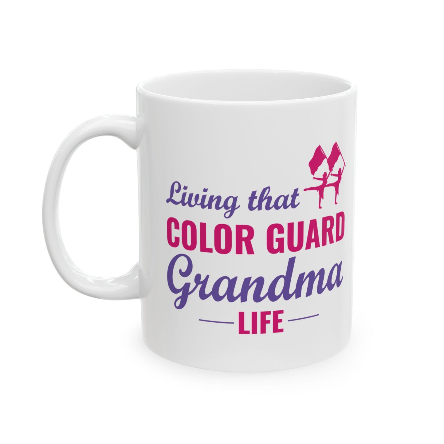 Color Guard Mug - Grandma Loves Guard Life Design