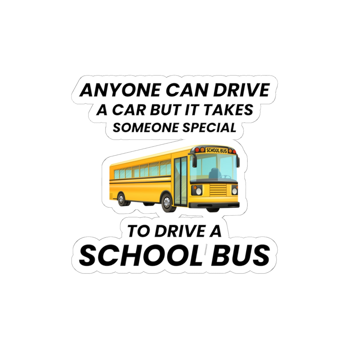 Special School Bus Driver Sticker - Student Transport Pride Vinyl Decal for Drivers & Safety Heroes