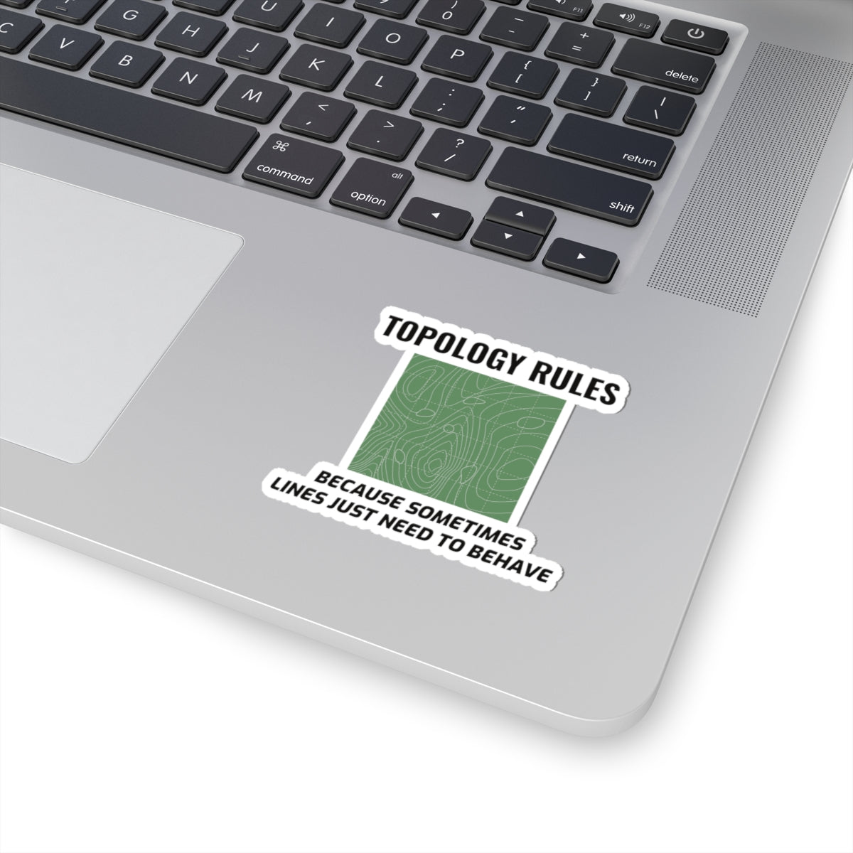 "Topology Rules Sticker - GIS Humor Vinyl Decal for Surveyors and Geospatial Analysts"
