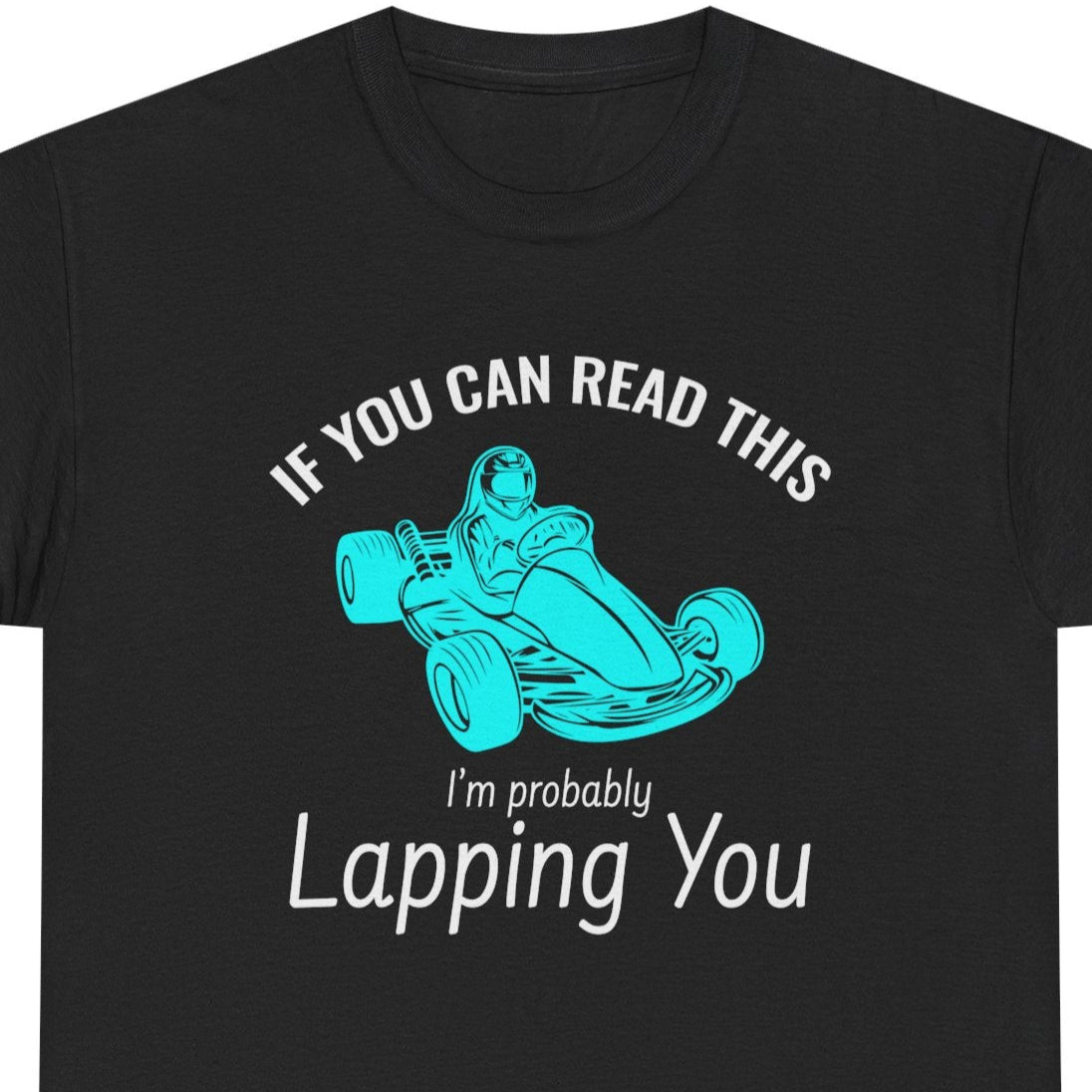 Go Kart Racing T-Shirt - Track Dominator Shirt for Speed Racers & Karting Fans