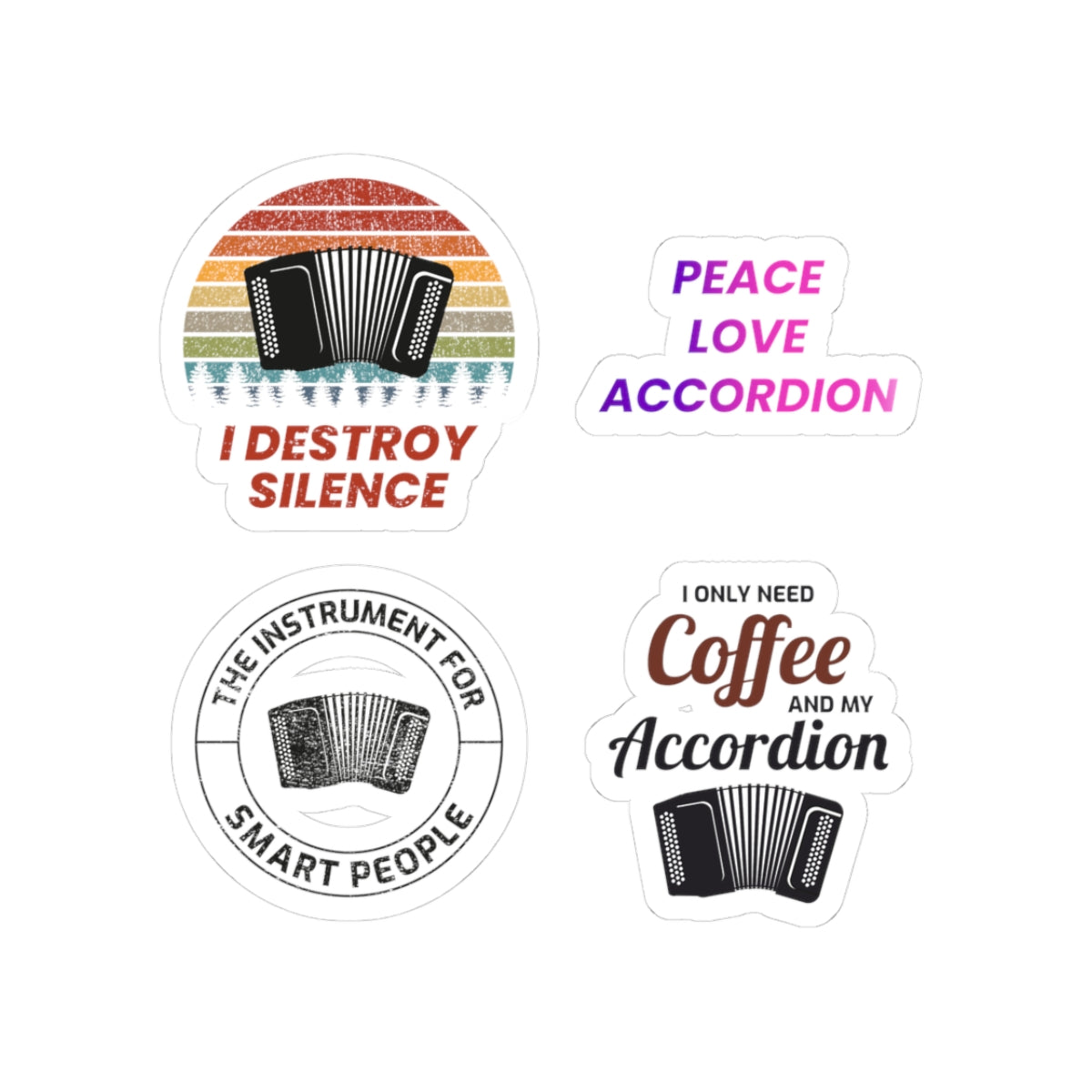 Accordion Sticker Pack – 4 PCS Funny Destroy Silence Smart People Decal Set for Accordion Players Musicians