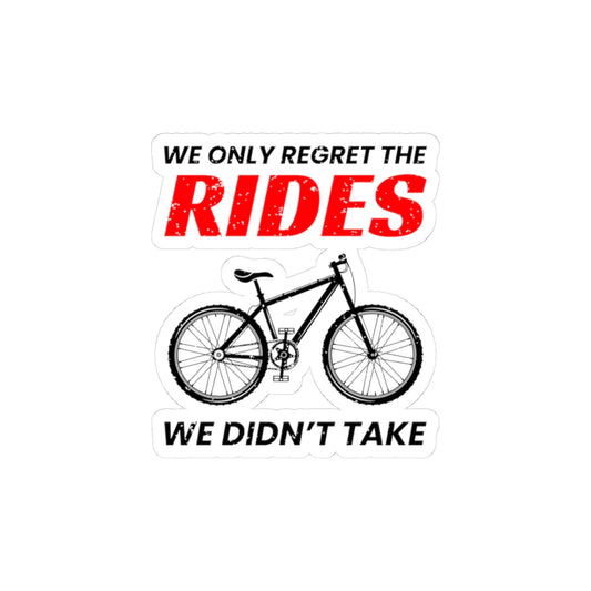 Mountain Bike Regret Sticker - Cycling Motivation Vinyl Decal for Trail Riders & Adventure Cyclists