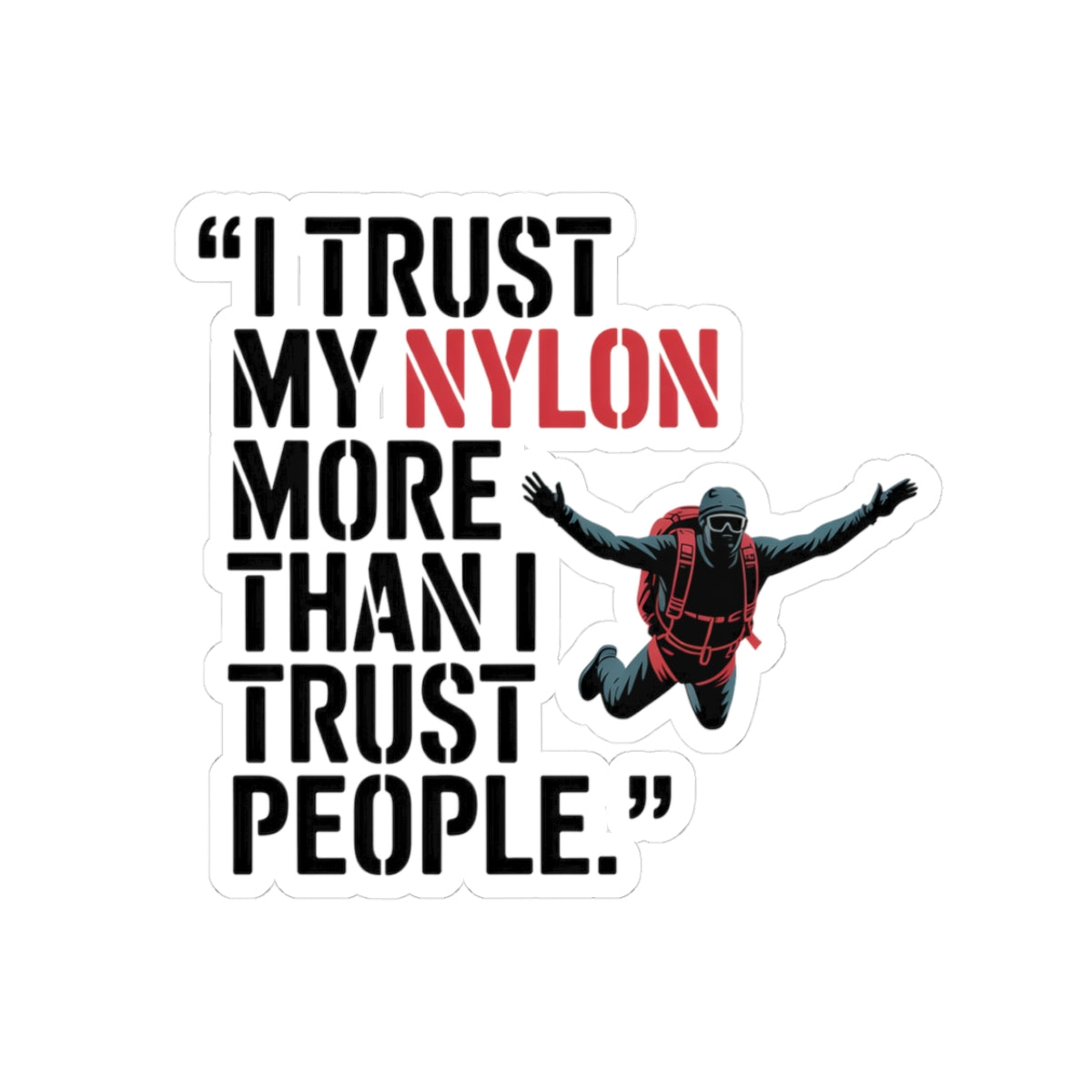 Base Jumping Sticker for Car Helmet – Sarcastic Gear Decal for Extreme Athletes Skydivers Adrenaline Junkies