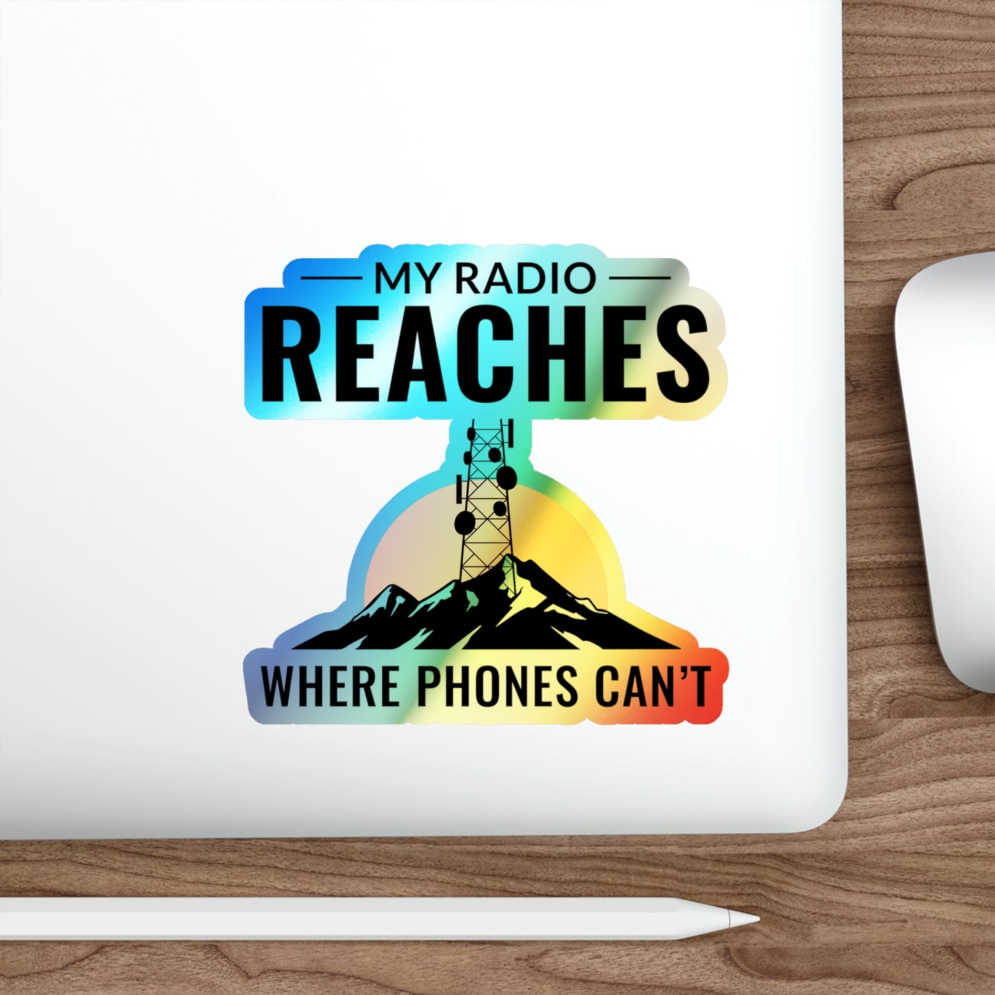 Amateur Ham Radio Operator Stickers Holographic Vinyl Decal - Beyond Cellular Range & Remote Comms