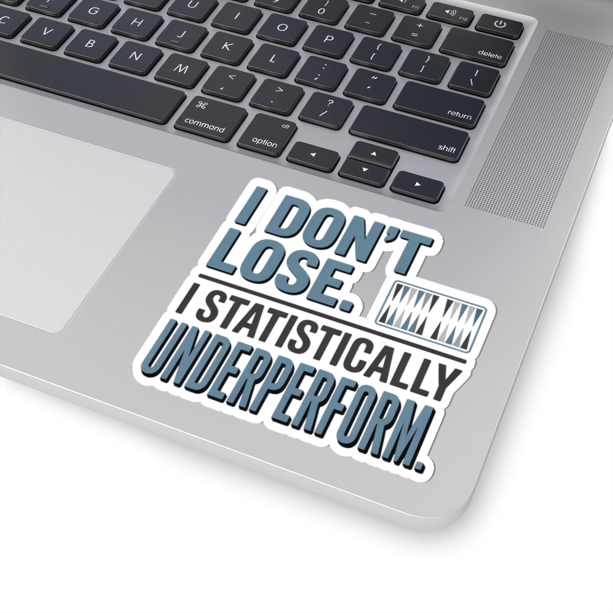Backgammon Losing Sticker – Funny Statistical Underperform Quote Decal for Board Game Players & Strategy Fans