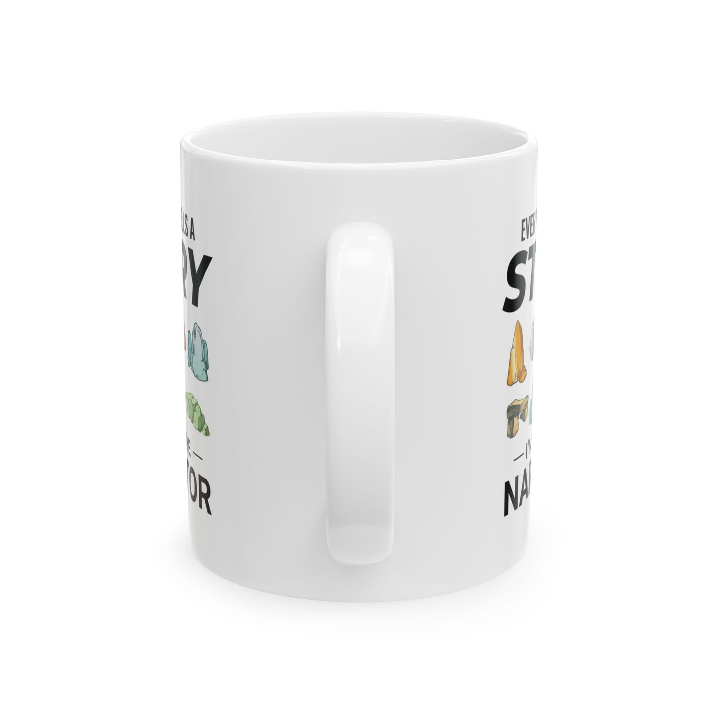 Geologist Mug for Rock Collectors - Narrator of Earth's Story