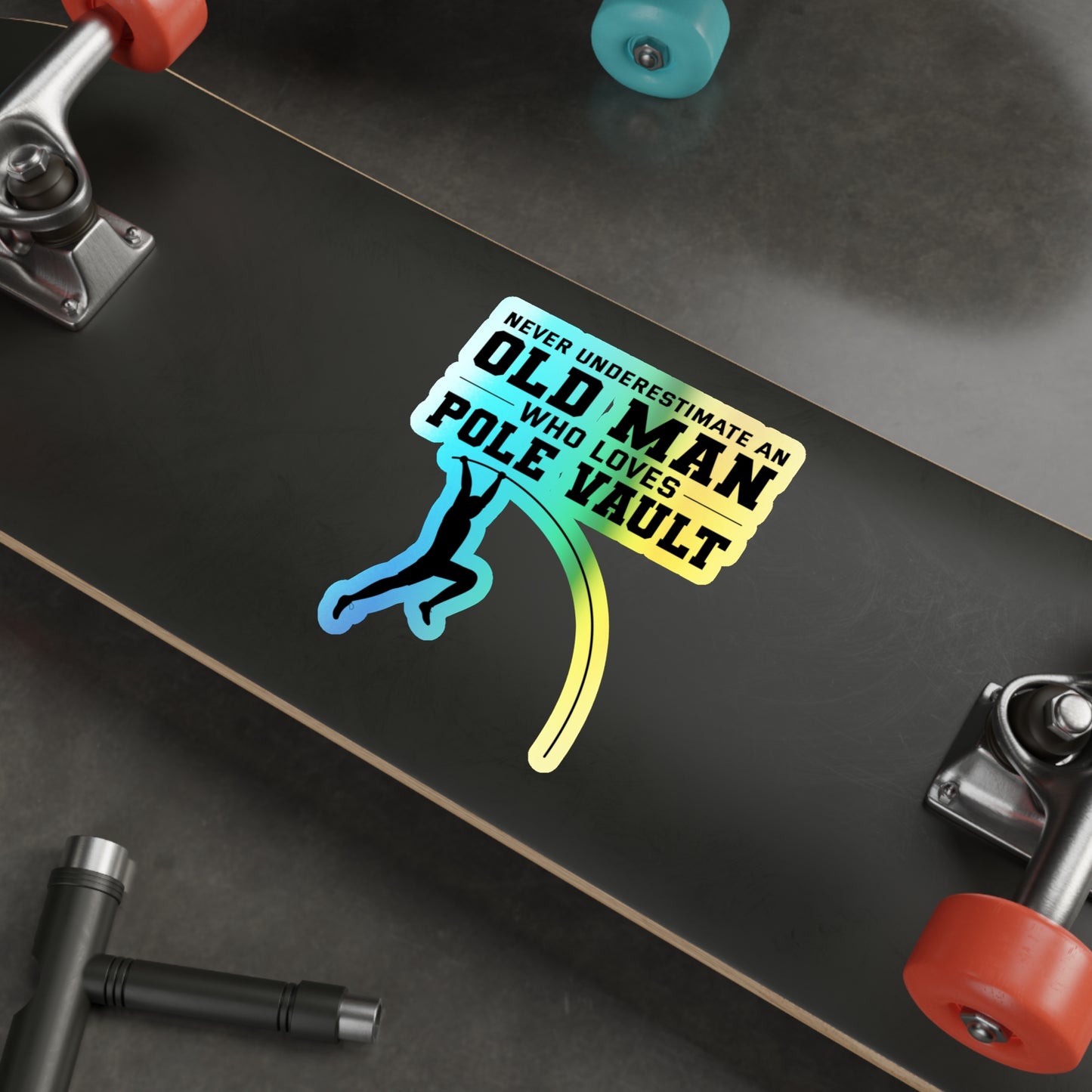 Pole Vaulter Sticker Holographic Vinyl - Old School Track & Field Humor, Gift for Veteran Athletes, Senior Coaches