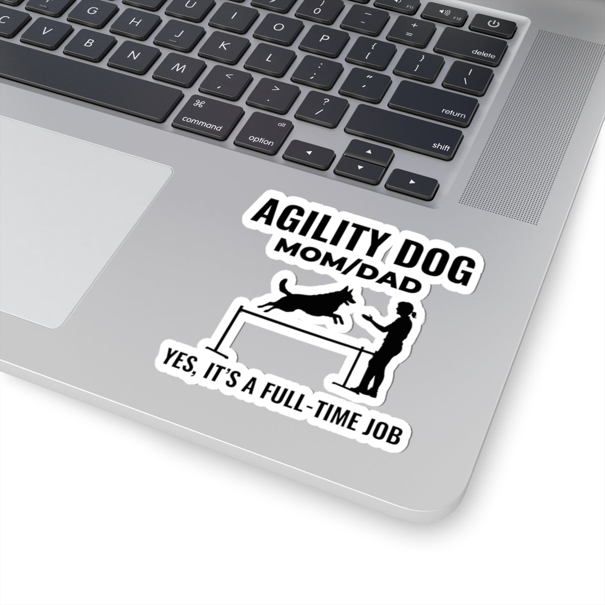 Agility Dog Mom Dad Sticker - Funny Pet Parent Vinyl Decal for Dog Owners Trainers Competitors