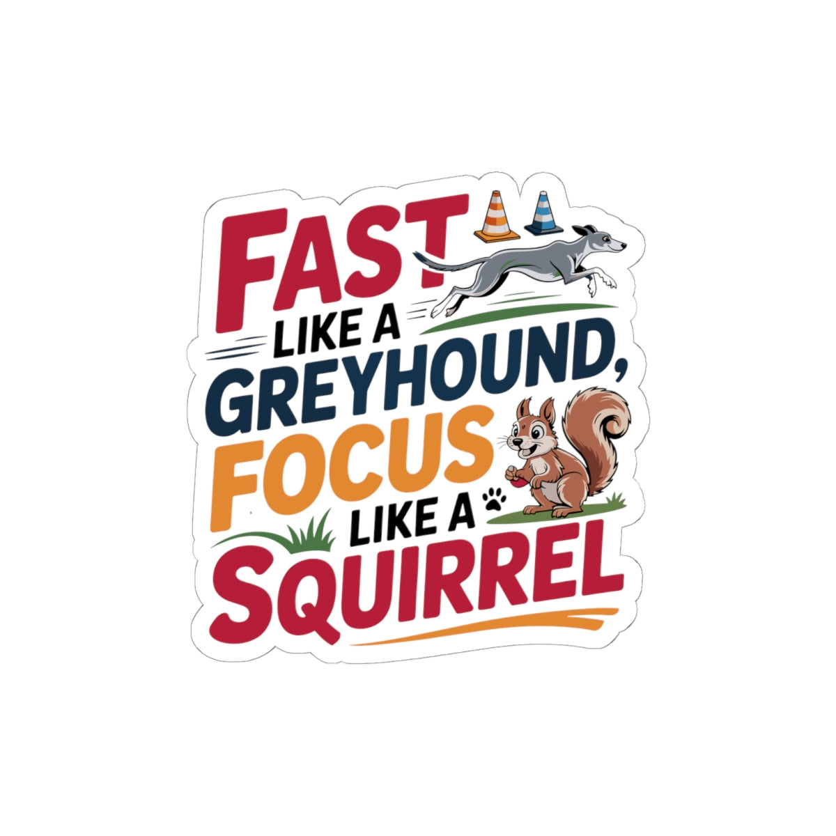 Funny Agility Training Sticker - Pet Competition Humor Vinyl Decal for Canine Athletes Sport Enthusiasts