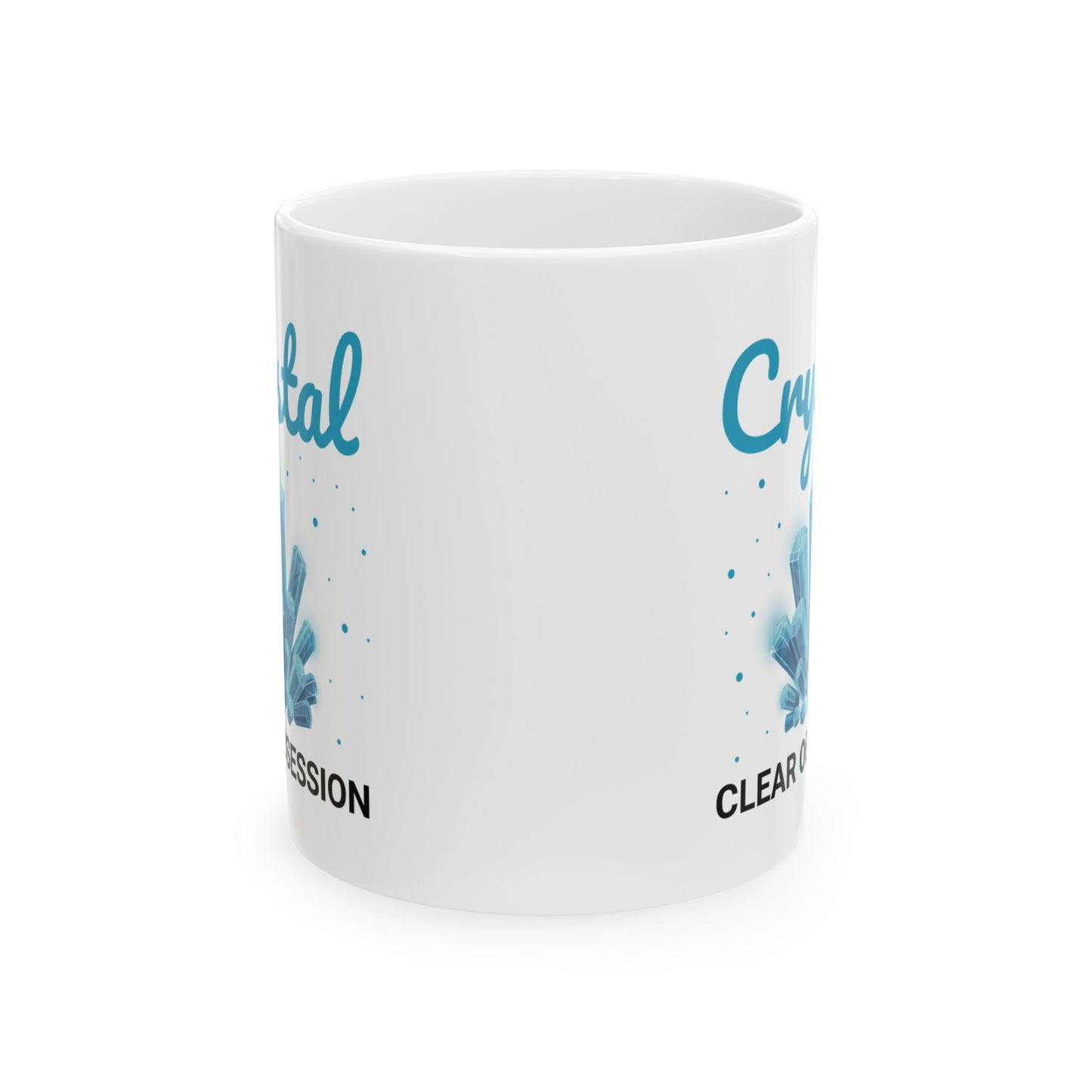 Rock Collector Mug Crystal Clear Obsession Mineralogy Gift for Quartz Lovers