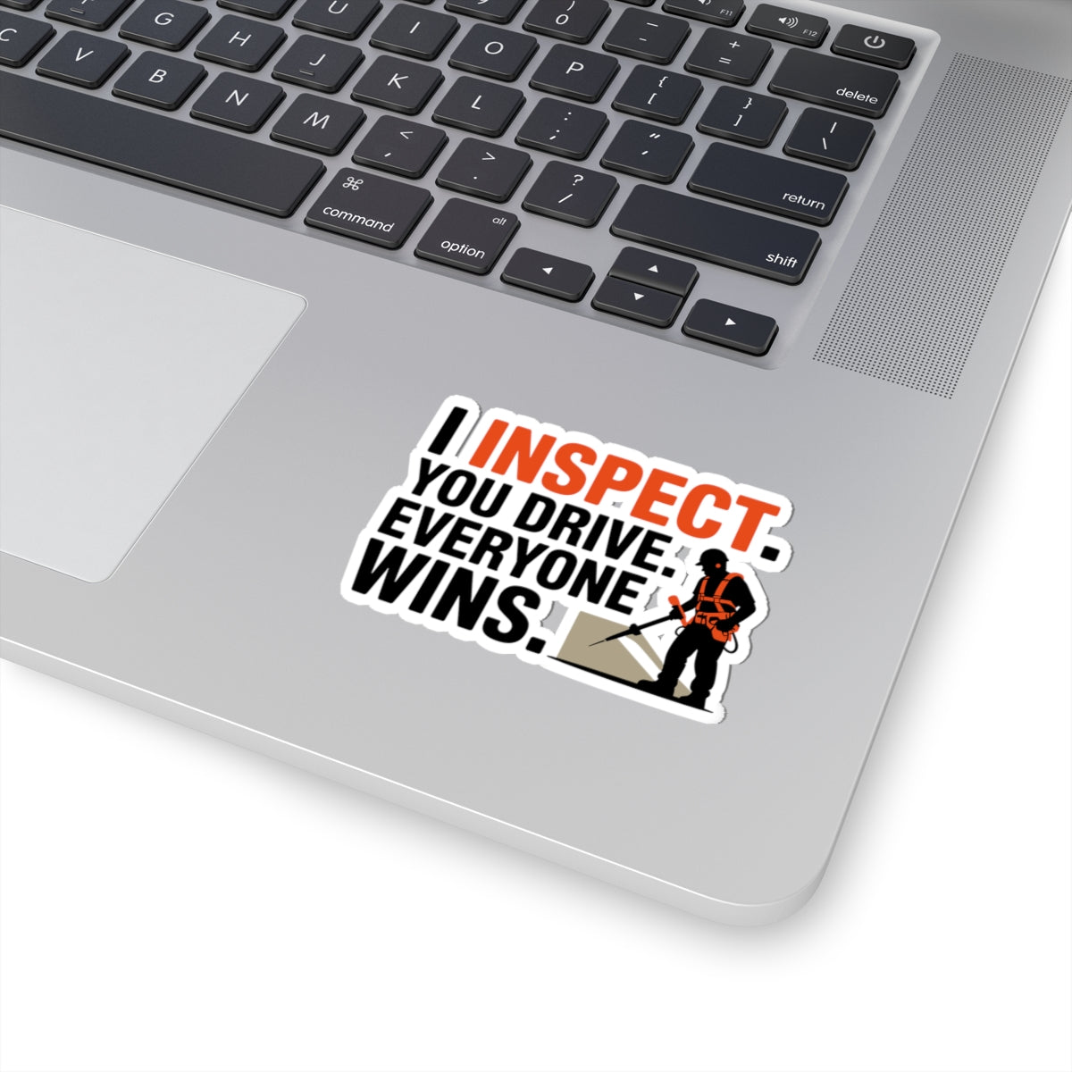 Bridge Inspector Sticker - Inspect You Drive Everyone Wins Decal
