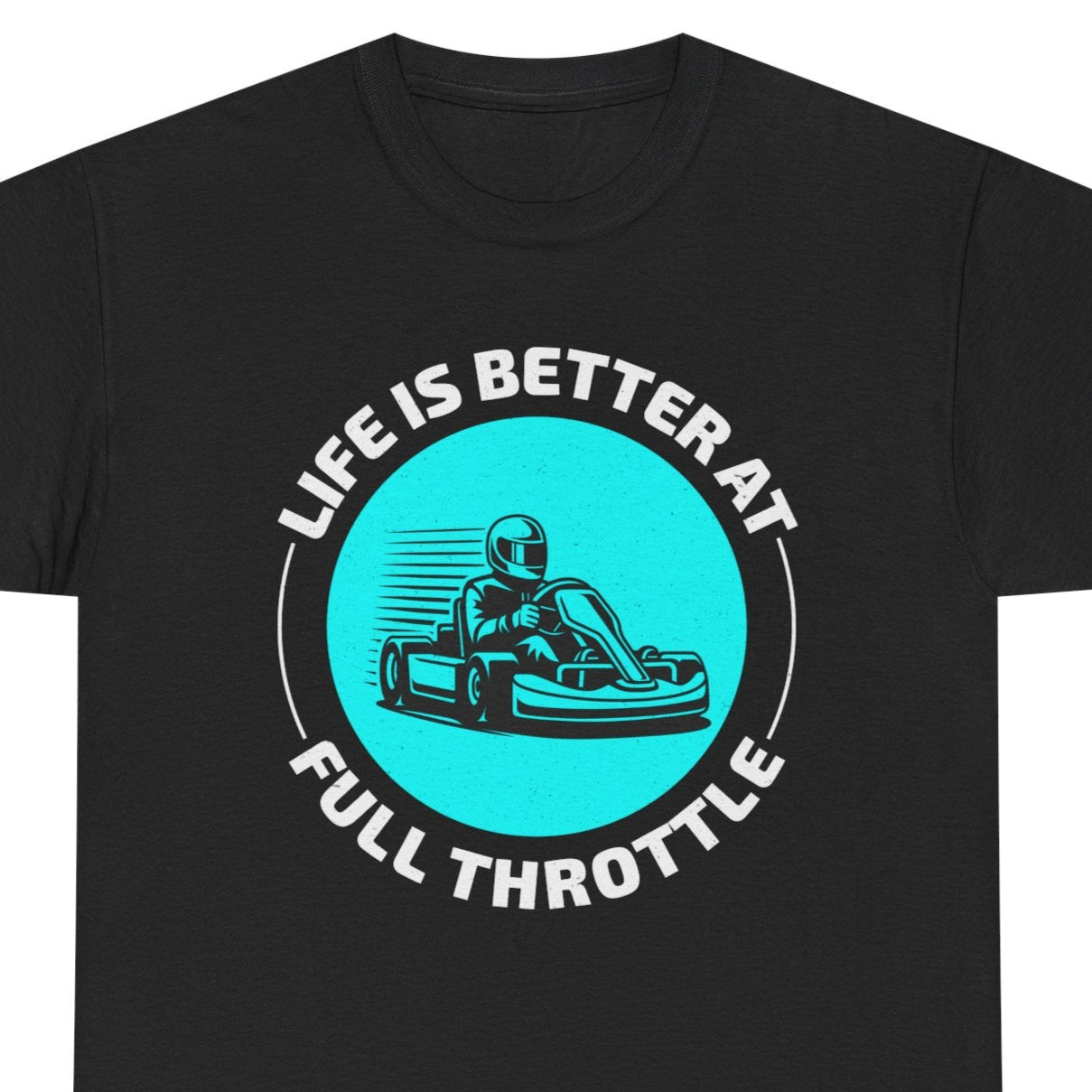 Go Kart Racing T-Shirt - Precision Throttle Control Shirt for Performance Drivers