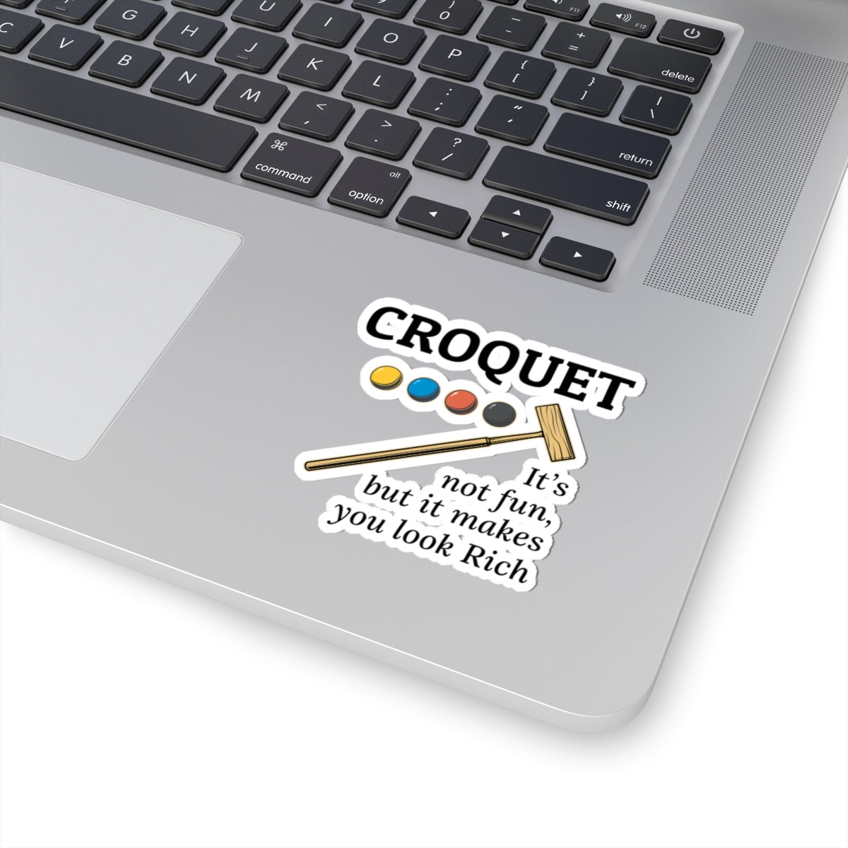 Rich Look Croquet Sticker - Lawn Game Humor Vinyl Decal for Garden Party Hosts & Classic Game Lovers