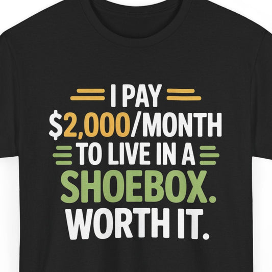 New York City Funny T-Shirt - NYC Rent Joke Tee for Manhattan Residents Brooklyn Locals Urban Living Gift