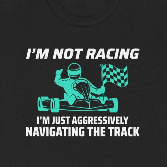 Go Kart Racing T-Shirt - Precision Navigation Shirt for Competitive Track Drivers