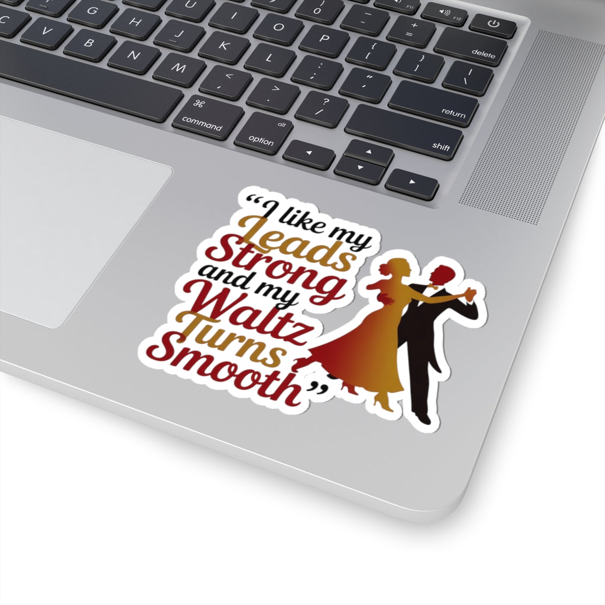 Waltz Preference Sticker - Strong Leads Smooth Turns Vinyl Decal for Dancers, Ballroom Partners