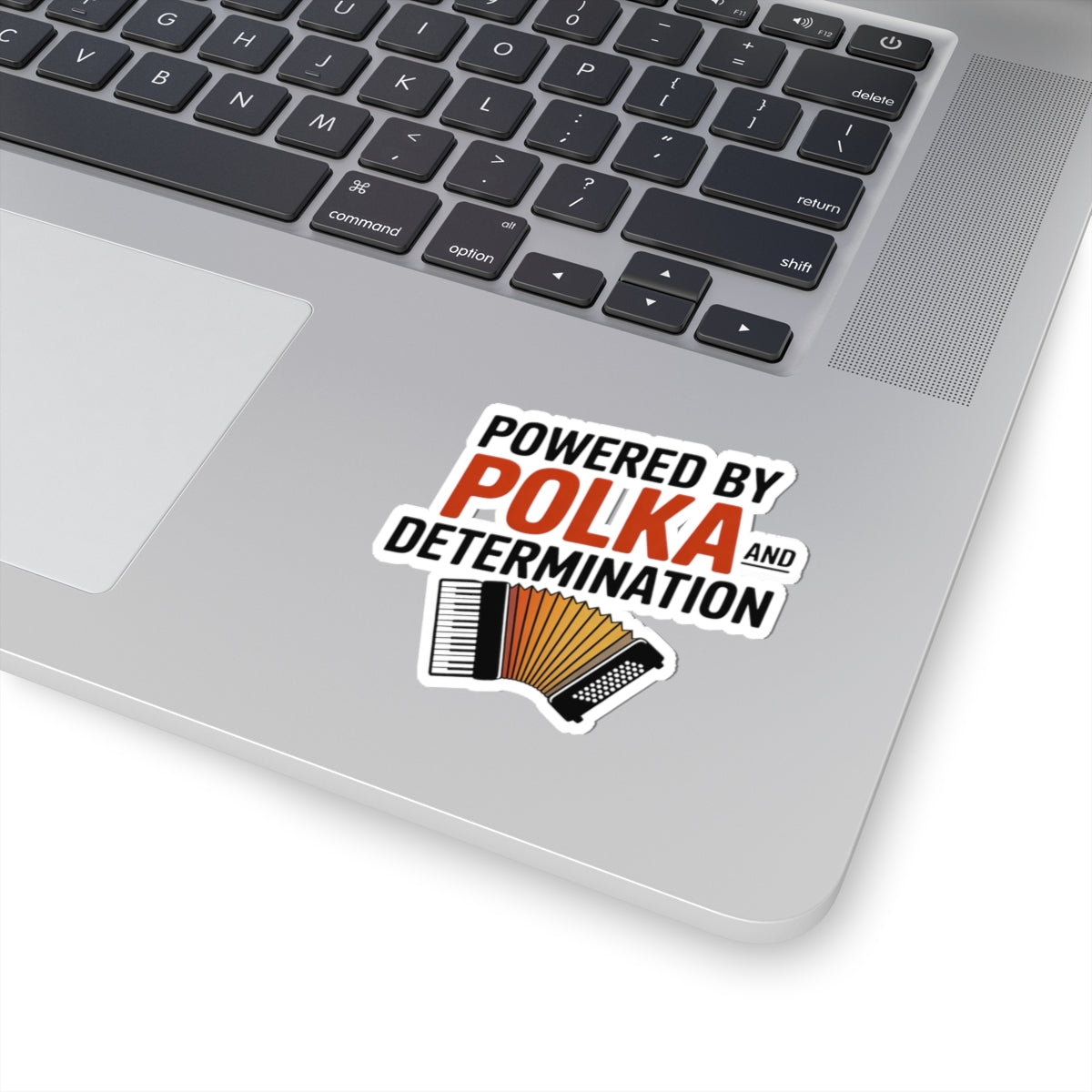 Polka Sticker – Determination Humor Decal for Accordionists, Squeezebox Players