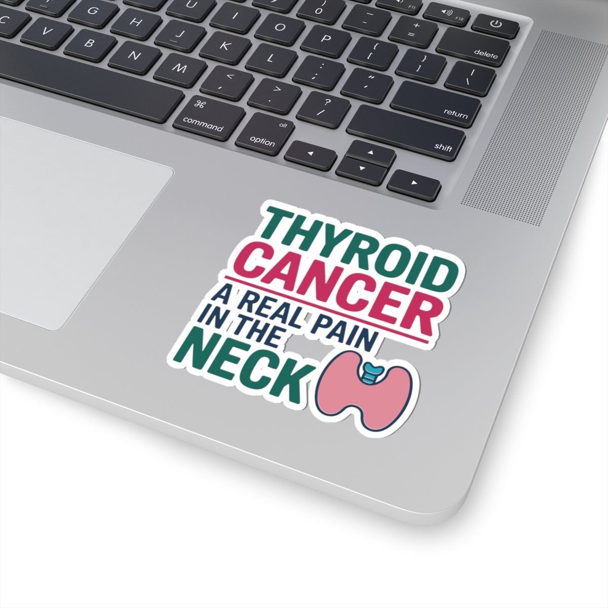 Thyroid Cancer Awareness Sticker - Pain in the Neck Vinyl Decal