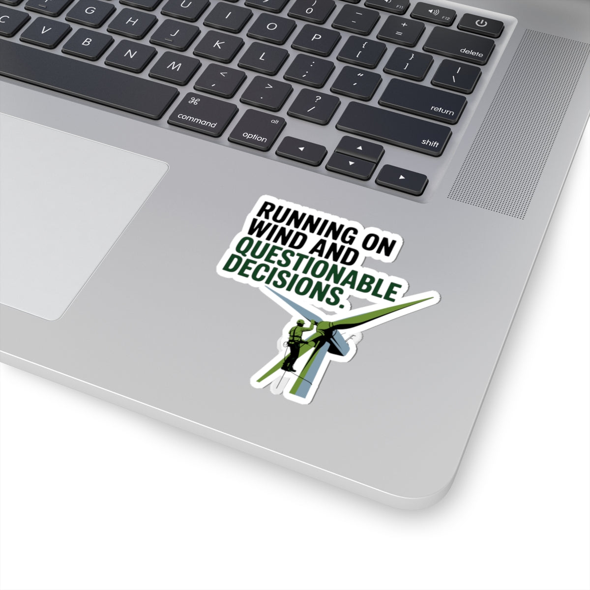 Wind Turbine Humor Sticker - Renewable Energy Vinyl Decal for Technicians & Field Crews