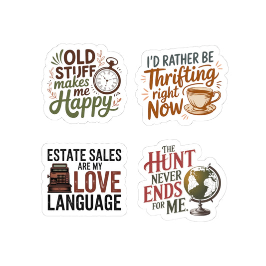 Antique Hunt Sticker Pack – 4 PCS Passion Love Language Quote Decal for Estate Sale Lovers, Treasure Hunters