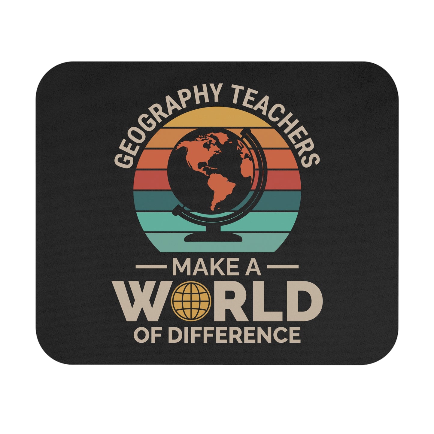 Inspiring Geography Teacher Mouse Pad - Educational Classroom Non-Slip Rubber Base for Educators