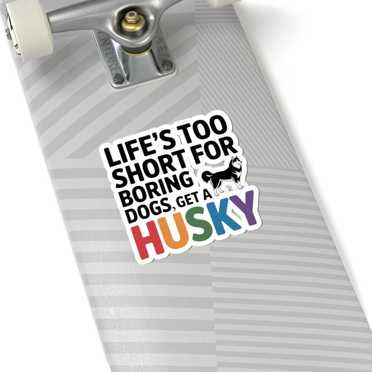 Adventure Husky Sticker - Never Boring Siberian Vinyl Decal for Dog Lovers