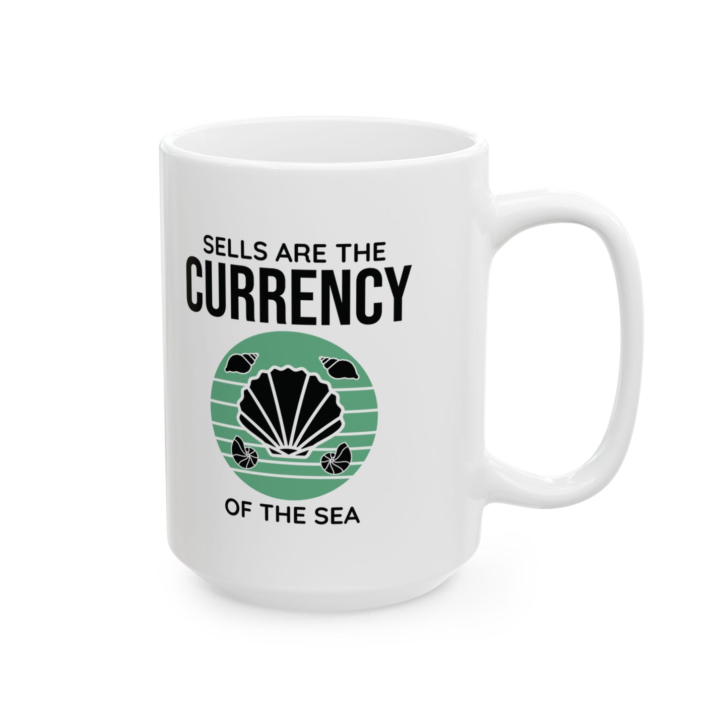 Seashell Collector Mug - Shells Are the Currency of the Sea