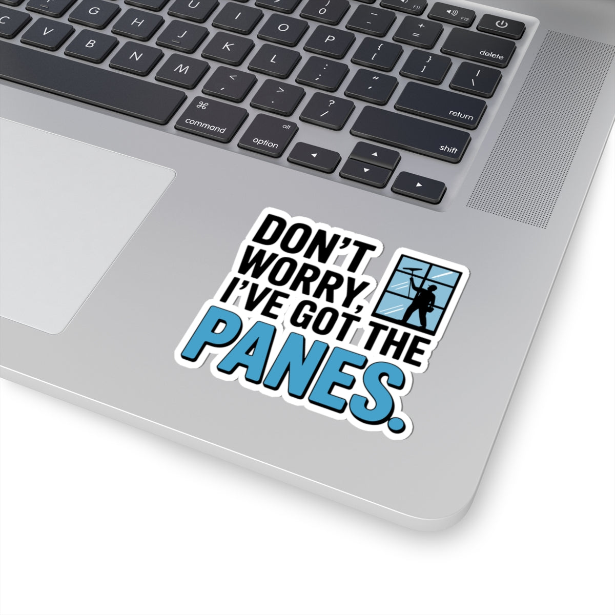 Window Cleaner Sticker - Got the Panes Vinyl Decal for Professionals & Technicians