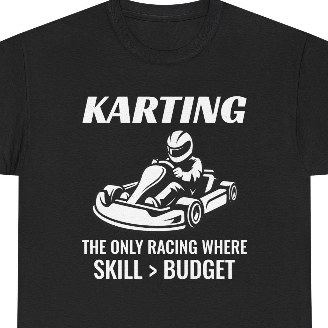 Go Kart Racing T-Shirt - Skill Dominance Shirt for Competitive Drivers & Purist Racers
