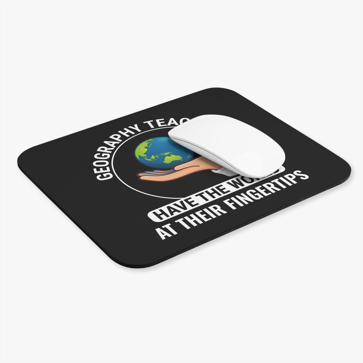 Geography Teacher Mouse Pad - Global Education Non-Slip Rubber Base for Educators