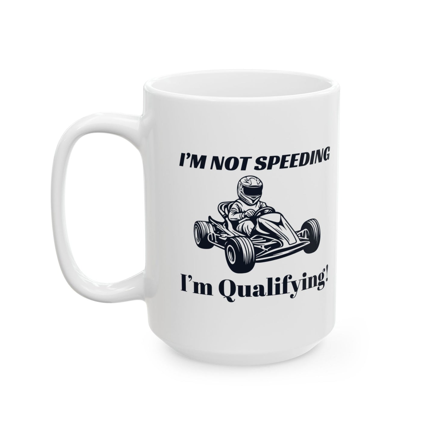 Go Kart Racing Mug – Funny Gift for Racers & Motorsport Fans