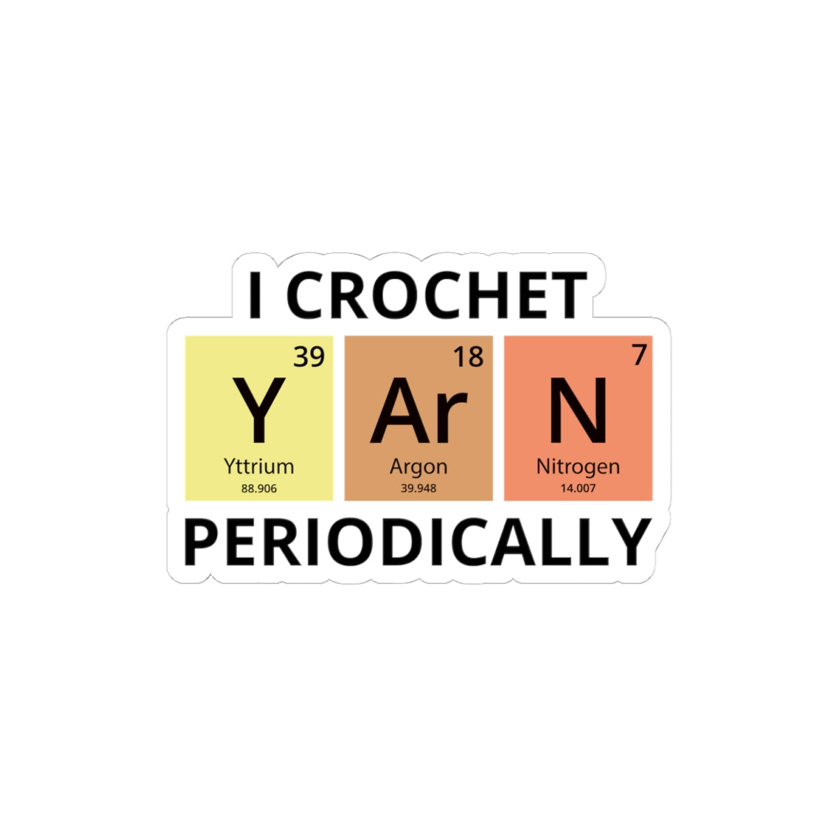Periodic Crochet Sticker - Science Craft Vinyl Decal for Knitters & Chemistry Enthusiasts