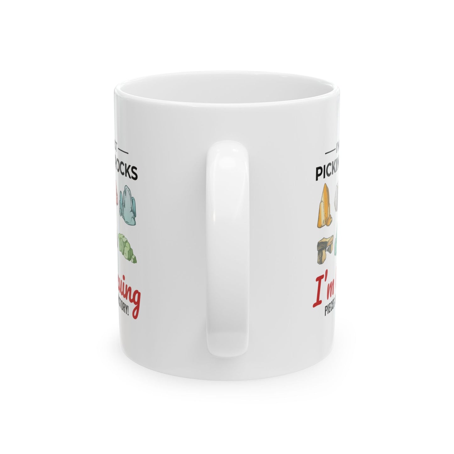 Geologist Mug for Rock Collectors - Unearth History