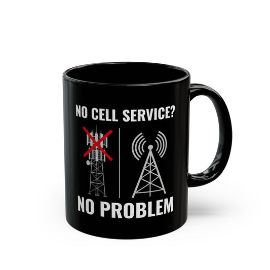 Amateur Ham Radio Operator Mug - No Cell Service? No Problem for Off-Grid Hams 11 oz
