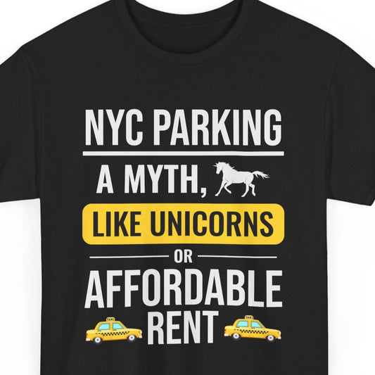 NYC Parking Funny T-Shirt - New York City Rent Humor Tee for Manhattan Residents Brooklyn Locals Urban Living Gift