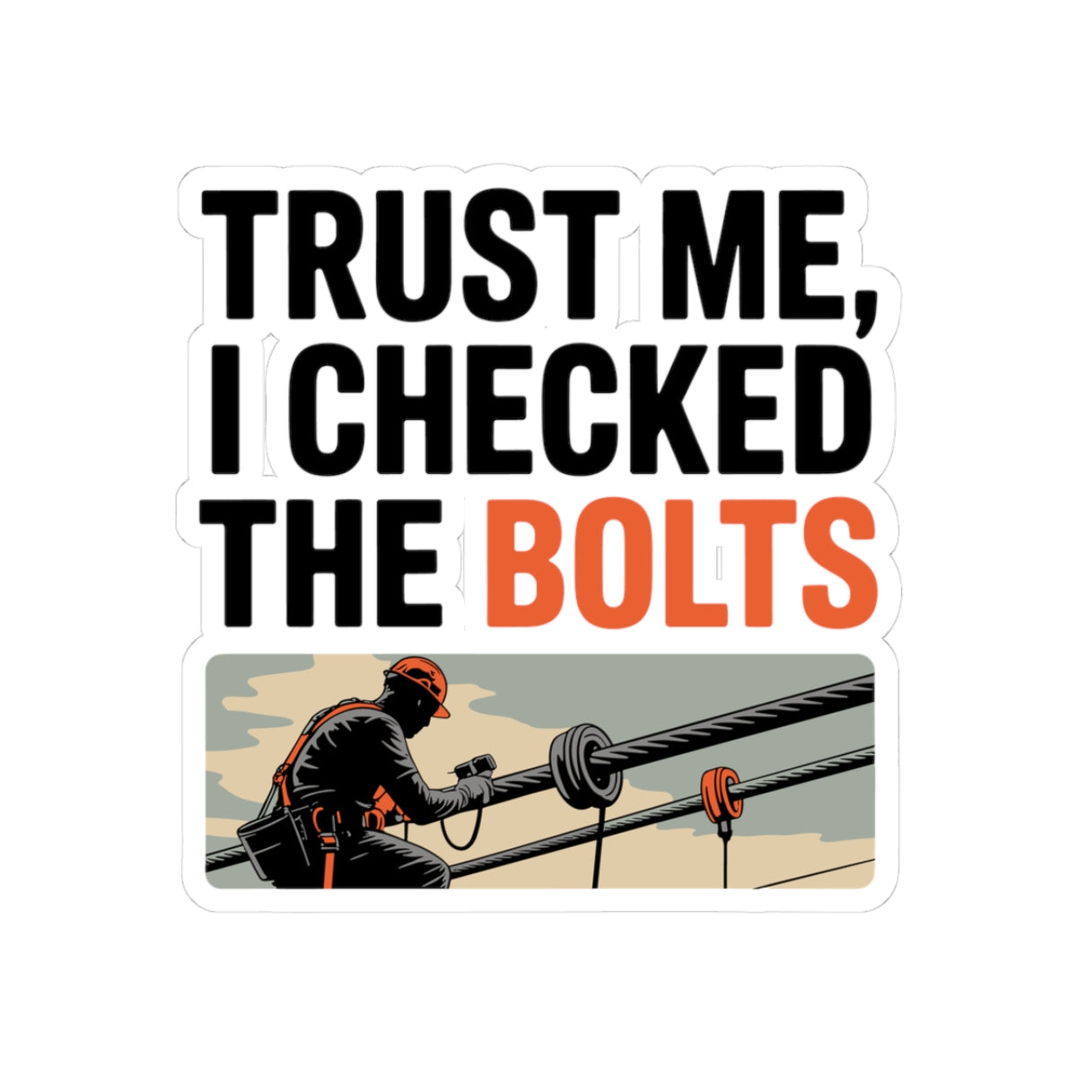 Bridge Inspector Sticker - Bolts Checked Vinyl Decal for Engineers & Techs