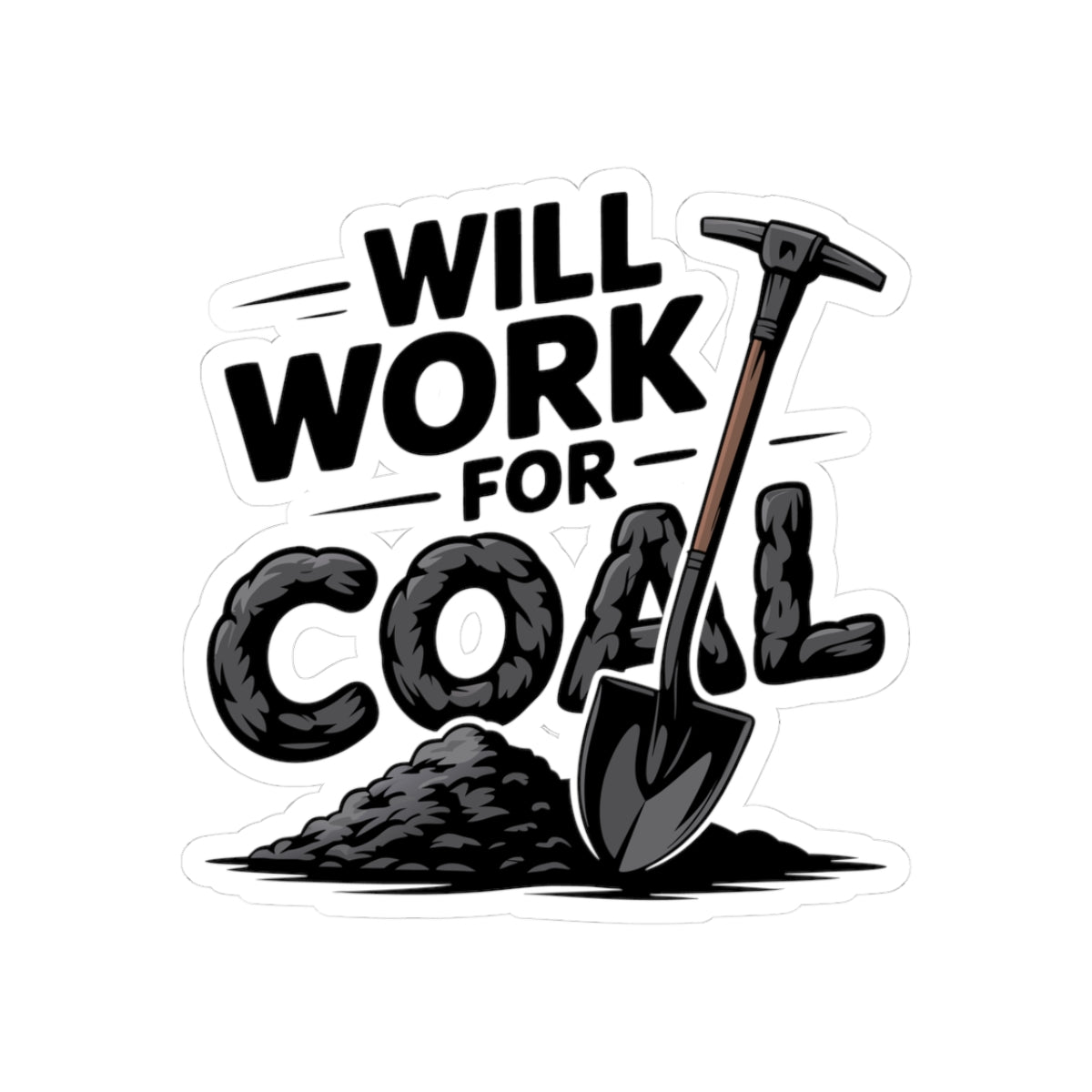 Blacksmith Coal Sticker – Funny Forge Fuel Humor Decal for Metalworkers Forging Enthusiasts