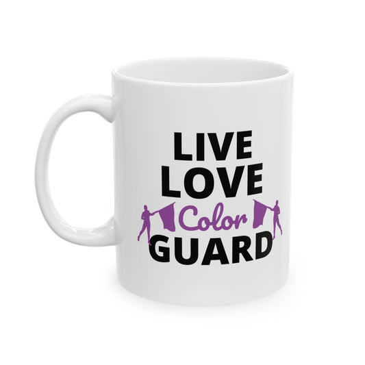 Color Guard Mug - Live Love Colors Design for Enthusiasts