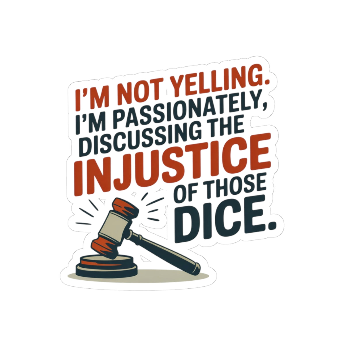 Backgammon Dice Sticker Funny Rant Decal – Sarcastic Quote for Frustrated Players Doubling Cube Fans