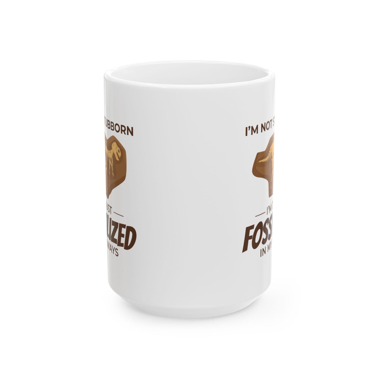 Dinosaur Fossil Mug T-Rex Humor for Paleontology Lovers