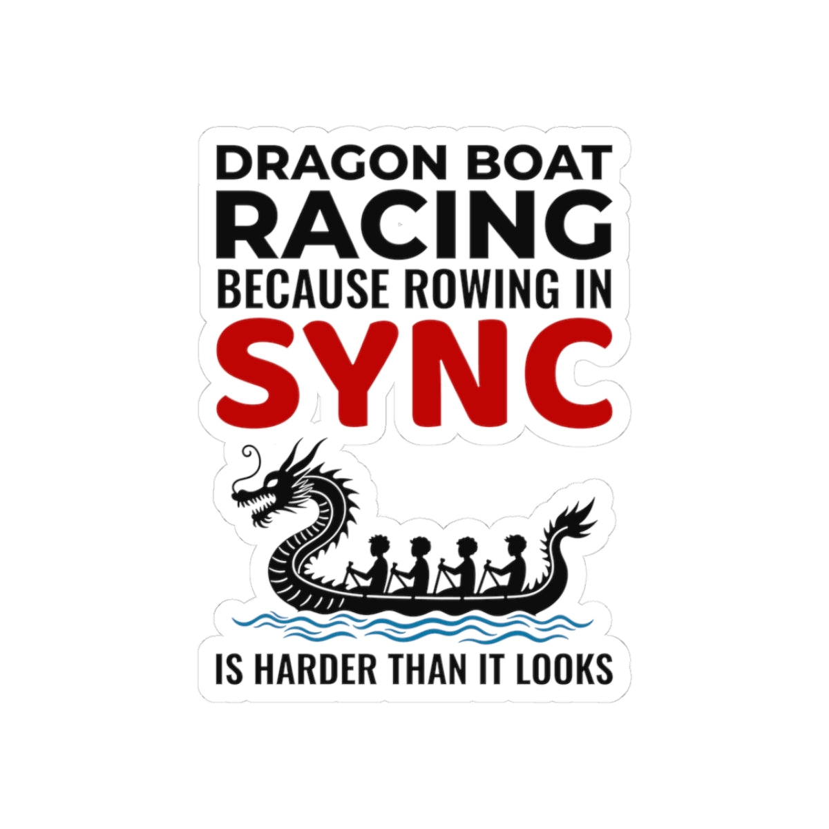 Vibrant Dragon Boat Racing Sticker - Team Spirit Vinyl Decal for Paddlers and Rowing Enthusiasts