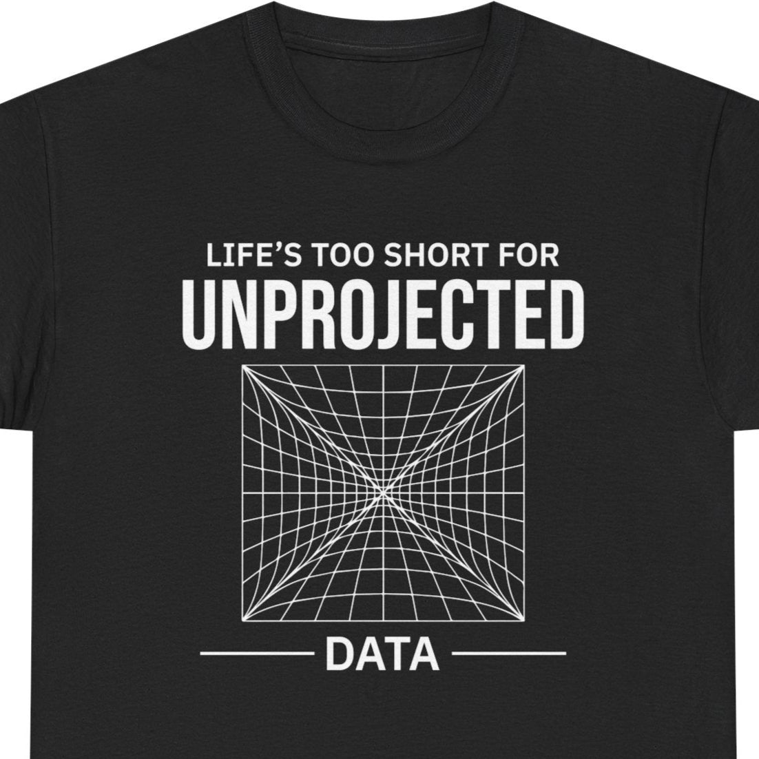 Projection Priorities T-Shirt - GIS Humor Tee for Data Perfectionists