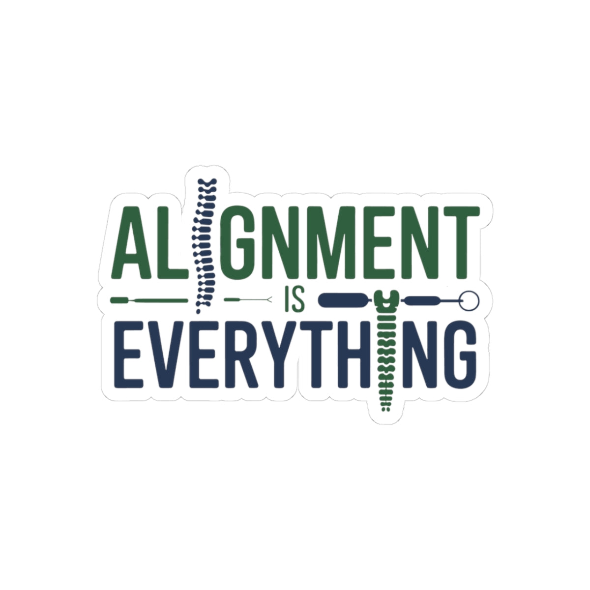 Chiropractic Alignment Sticker - Chiropractor Quote Vinyl Decal for Spine Health, Back Care, and Chiropractic Clinics