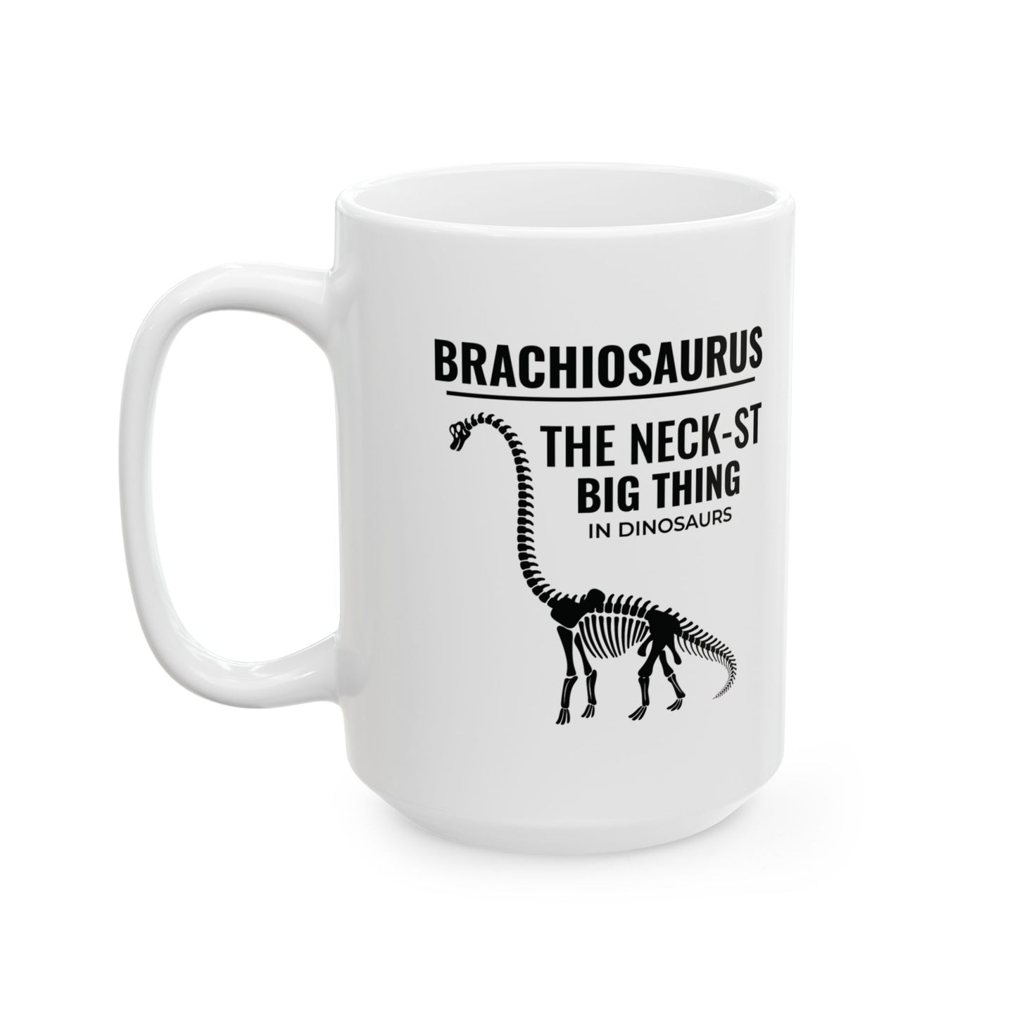 Brachiosaurus Dinosaur Fossil Mug - The Neck-st Big Thing