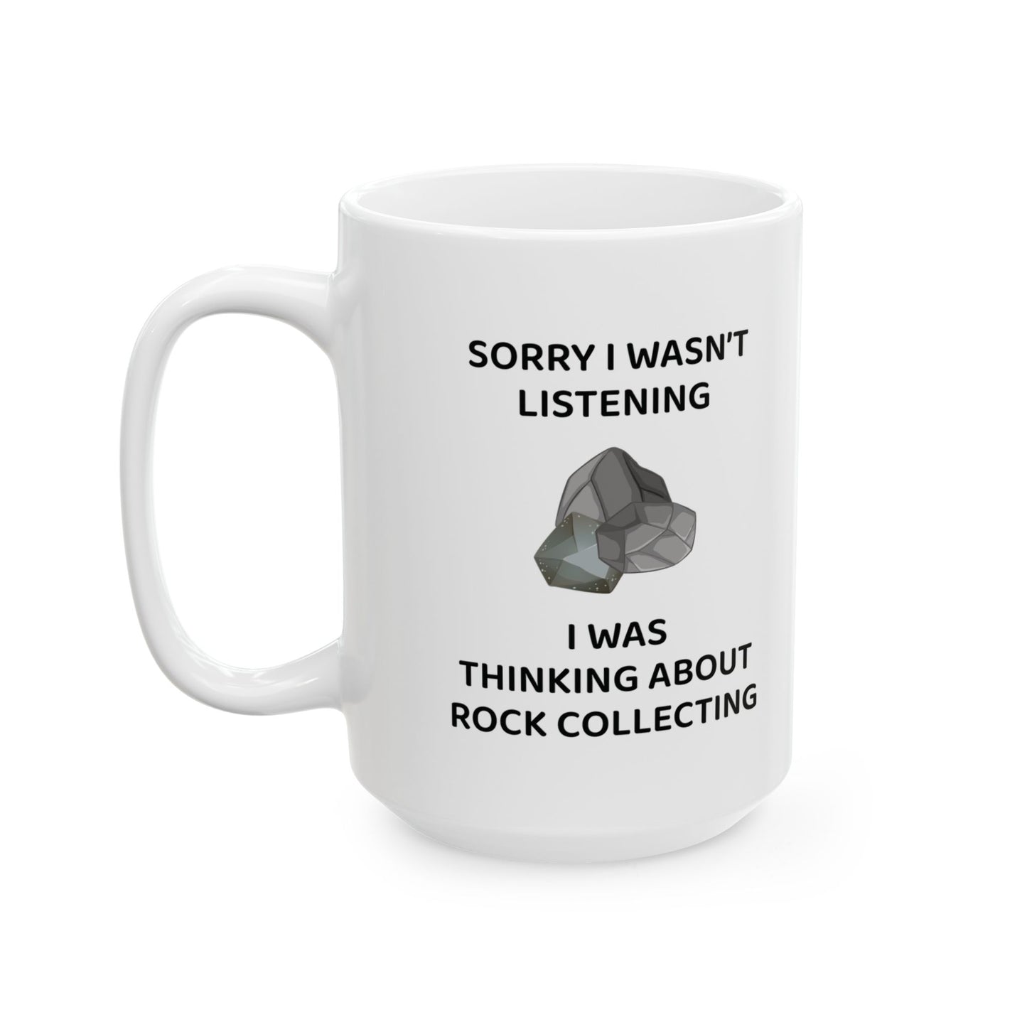 Geologist Mug - Funny Rock Collecting Gift
