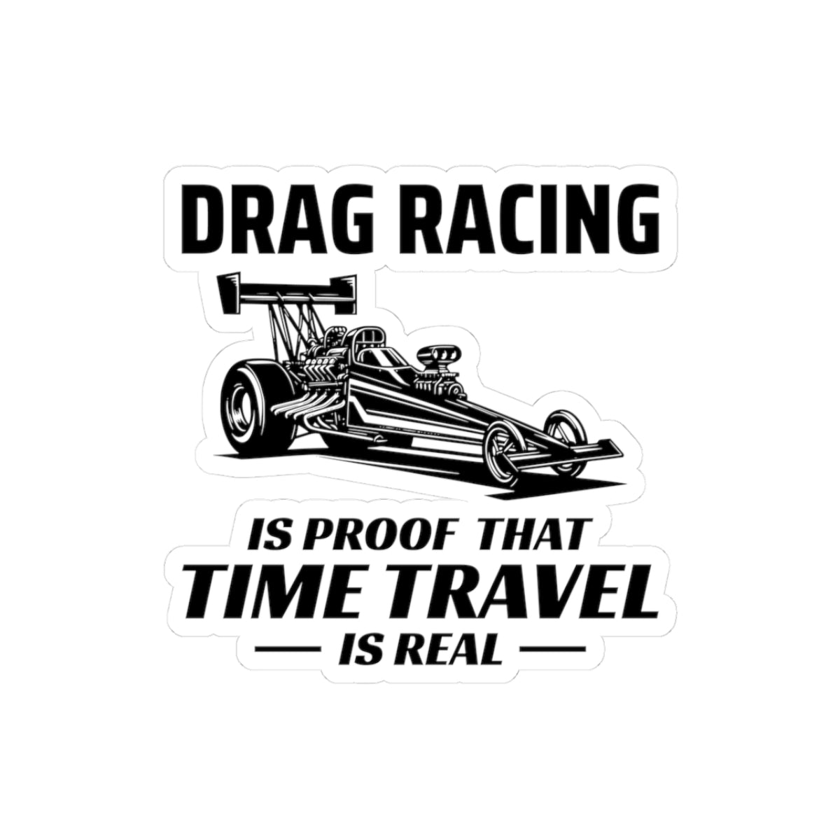 Dragster Drag Racing Sticker Vinyl - Blazing Speed Decal for Time-Slip ...