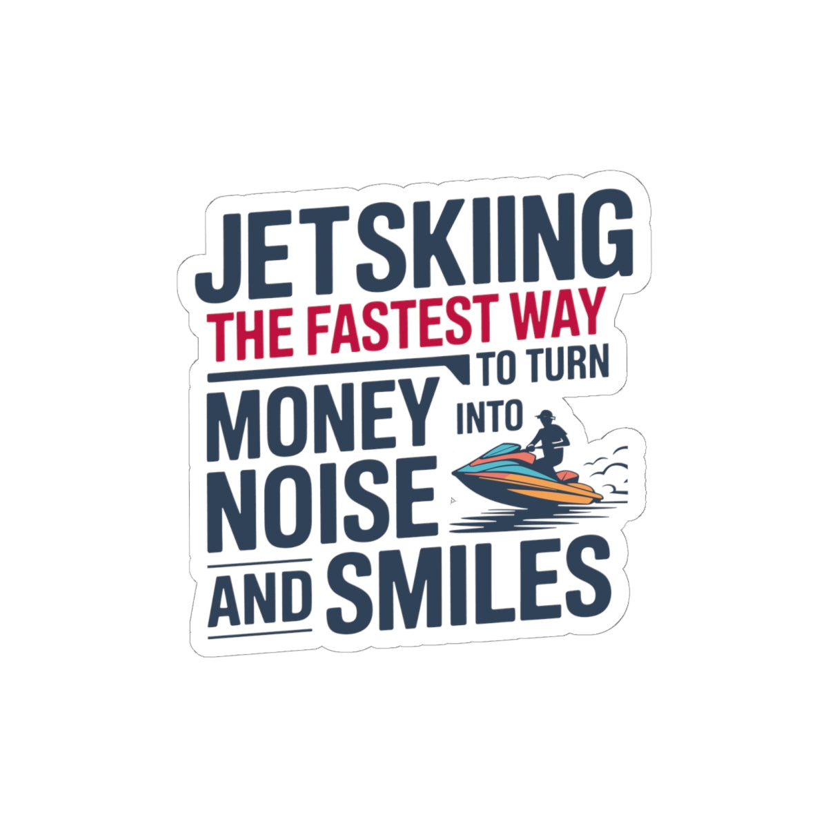Speedy Jet Ski Sticker - Vibrant Watersport Vinyl Decal for Jet Ski Enthusiasts & Boat Owners