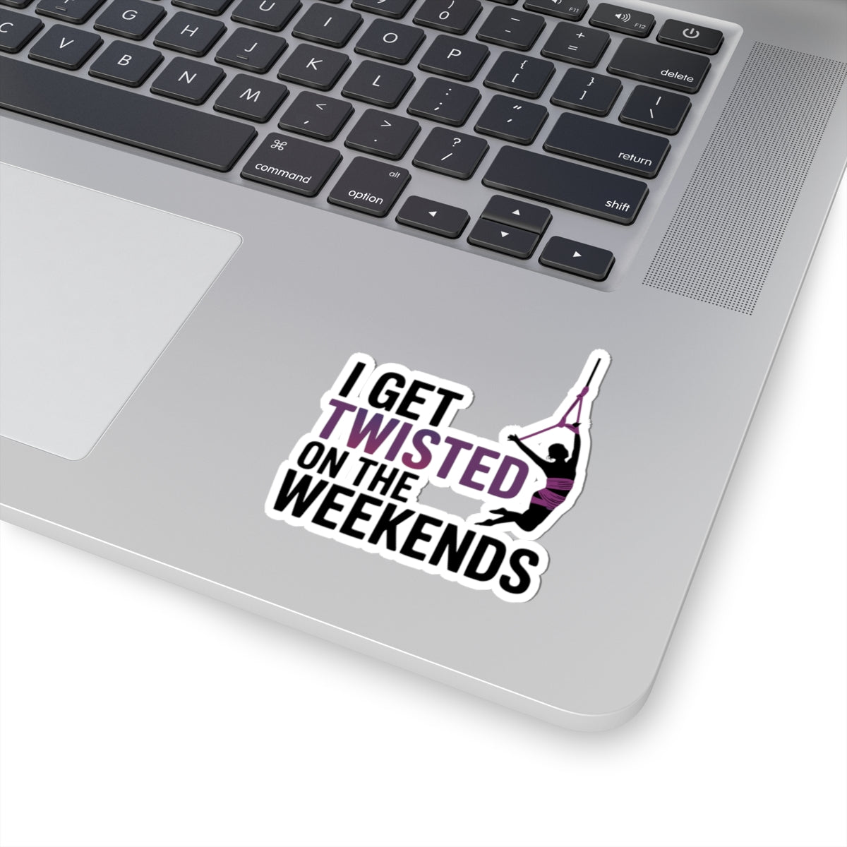 Aerial Silk Sticker – Funny Twisted Weekend Quote Decal for Aerialists Silk Wrap Performers and Circus Athletes