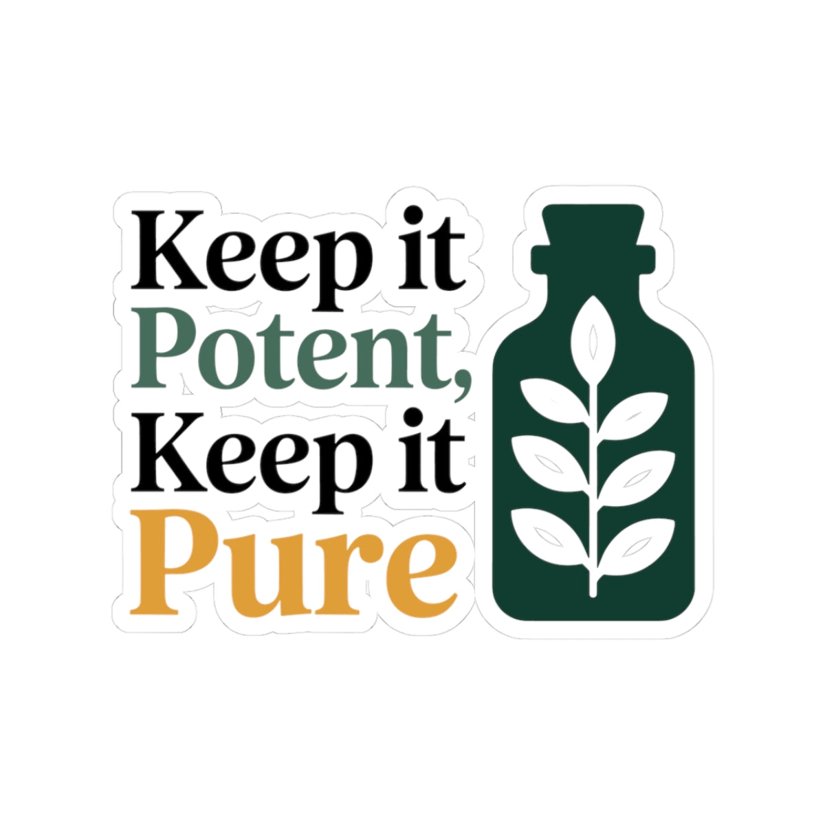 Homeopathy Purity Sticker - Potent Pure Remedies Vinyl Decal for Homeopaths, Natural Medicine Purists